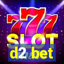 d2 bet