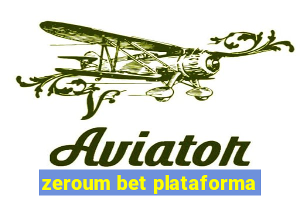 zeroum bet plataforma