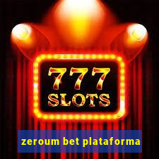 zeroum bet plataforma