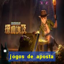 jogos de aposta que ganha dinheiro de verdade