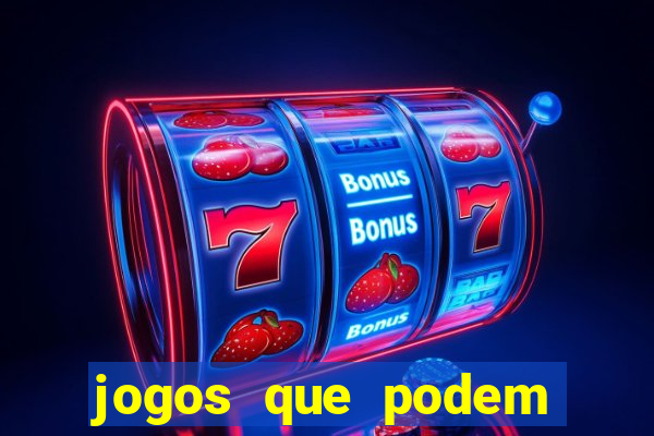 jogos que podem ganhar dinheiro