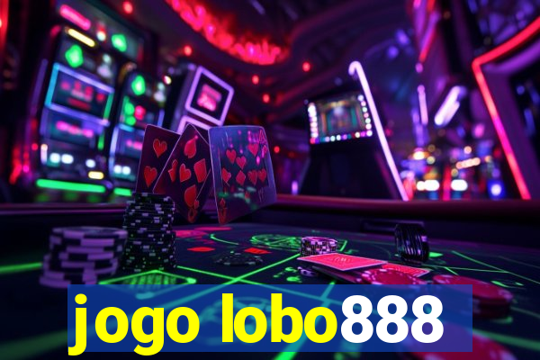 jogo lobo888