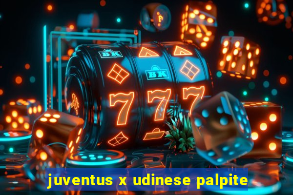 juventus x udinese palpite