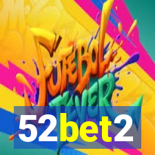 52bet2