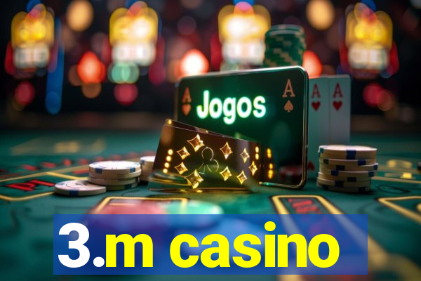 3.m casino