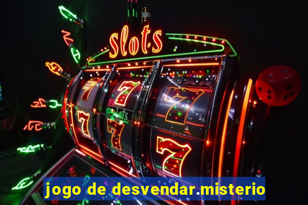 jogo de desvendar.misterio