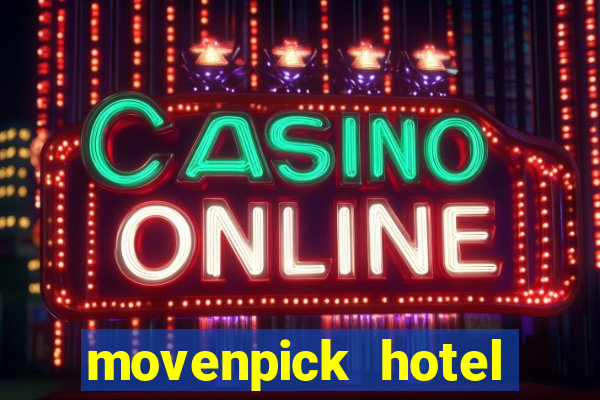 movenpick hotel casino geneva