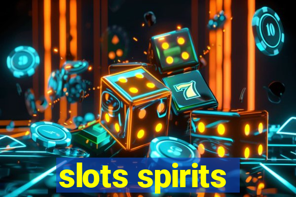 slots spirits