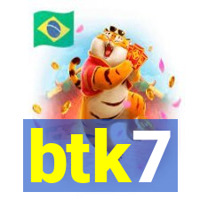 btk7