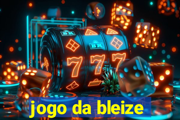 jogo da bleize