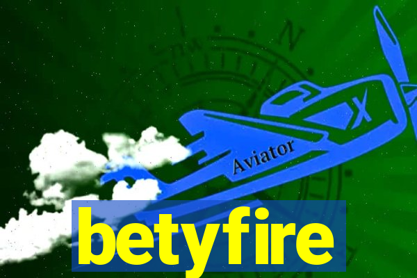 betyfire