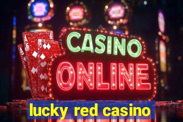 lucky red casino