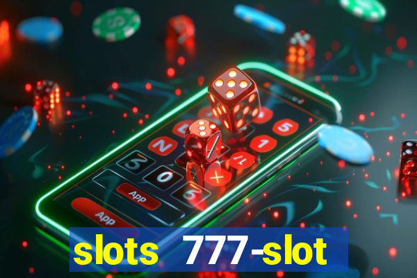 slots 777-slot machine games