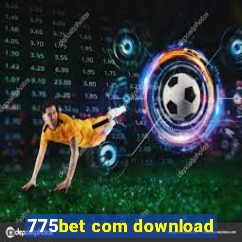 775bet com download