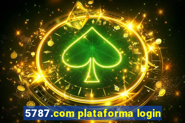 5787.com plataforma login