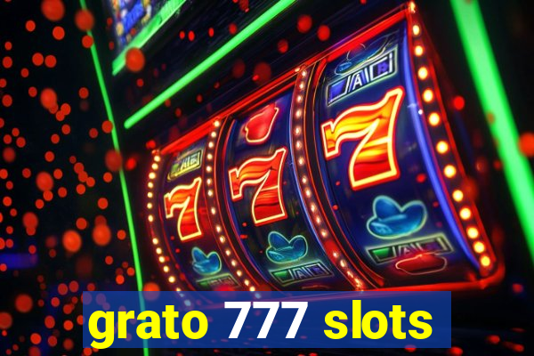 grato 777 slots