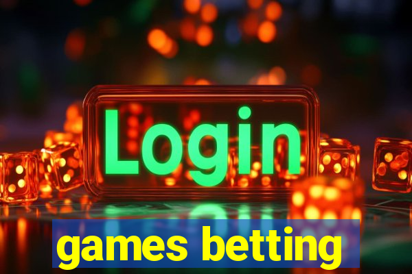 games betting