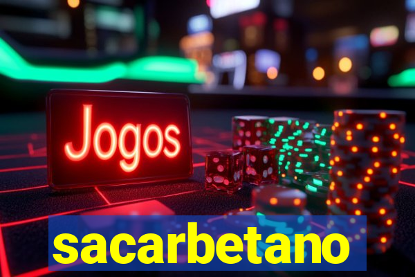 sacarbetano