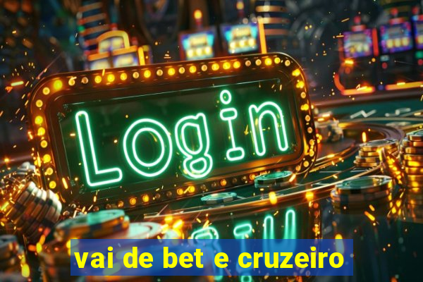 vai de bet e cruzeiro