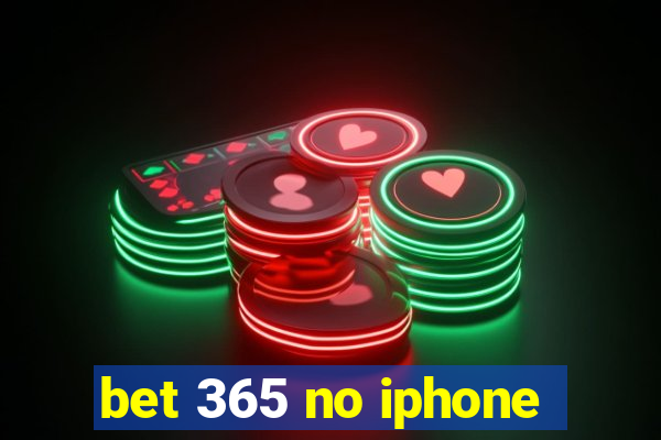 bet 365 no iphone