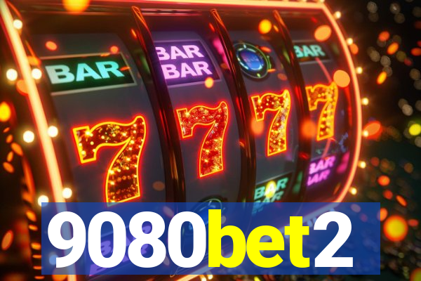 9080bet2