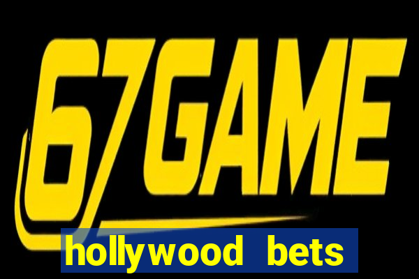 hollywood bets quick bet