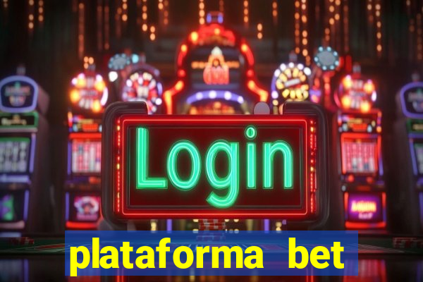 plataforma bet bonus de cadastro