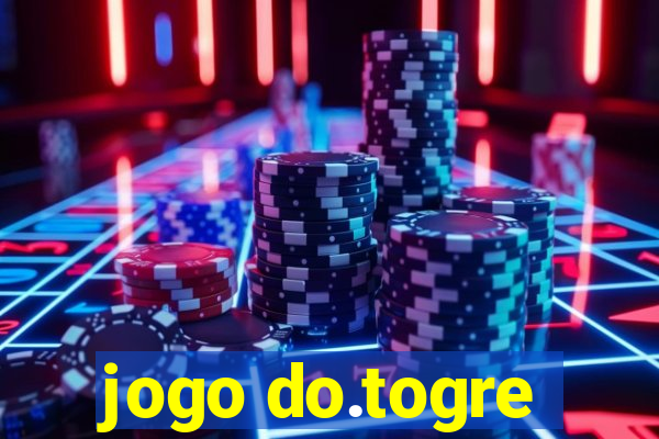 jogo do.togre