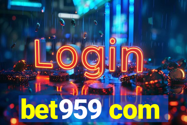 bet959 com