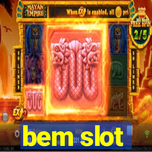 bem slot