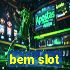 bem slot