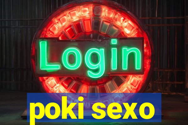 poki sexo