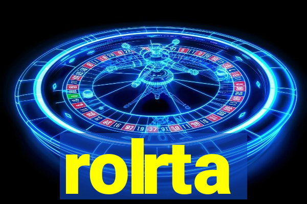 rolrta