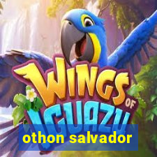 othon salvador