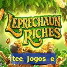 tcc jogos e brincadeiras na educação infantil unip