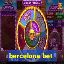 barcelona bet