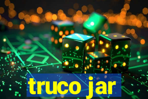 truco jar