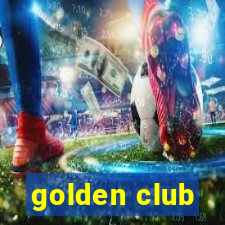 golden club