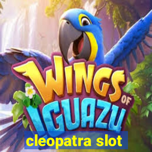 cleopatra slot