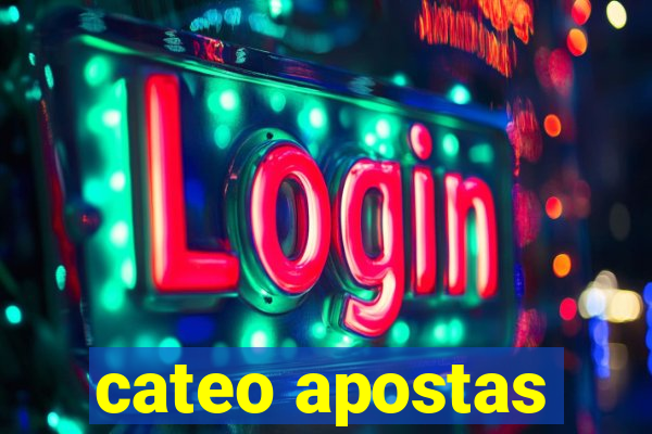 cateo apostas