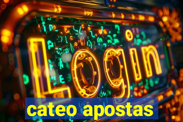 cateo apostas