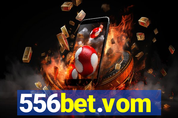 556bet.vom