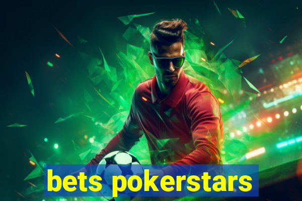 bets pokerstars