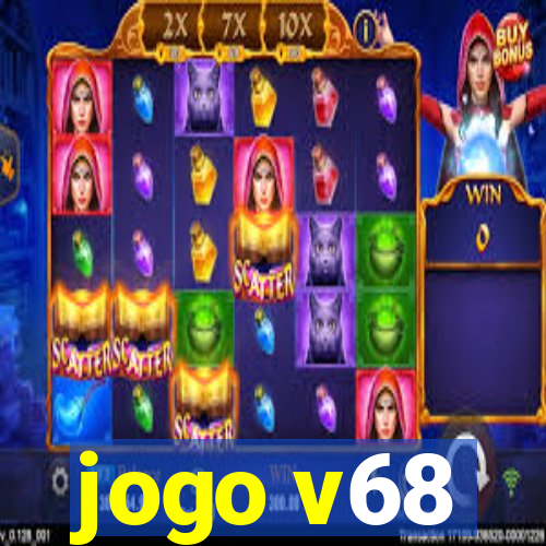 jogo v68