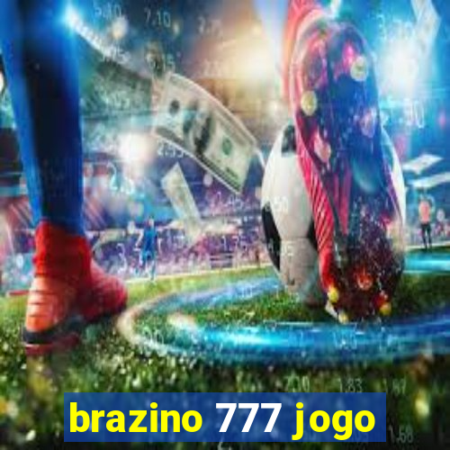 brazino 777 jogo