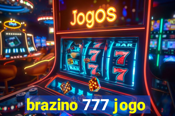 brazino 777 jogo