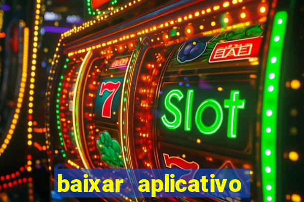 baixar aplicativo de aposta betano