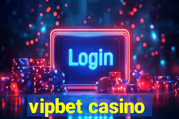 vipbet casino