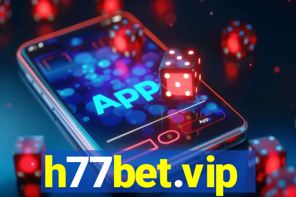 h77bet.vip