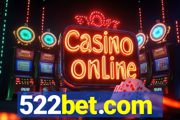 522bet.com